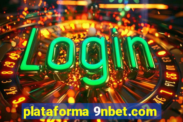 plataforma 9nbet.com